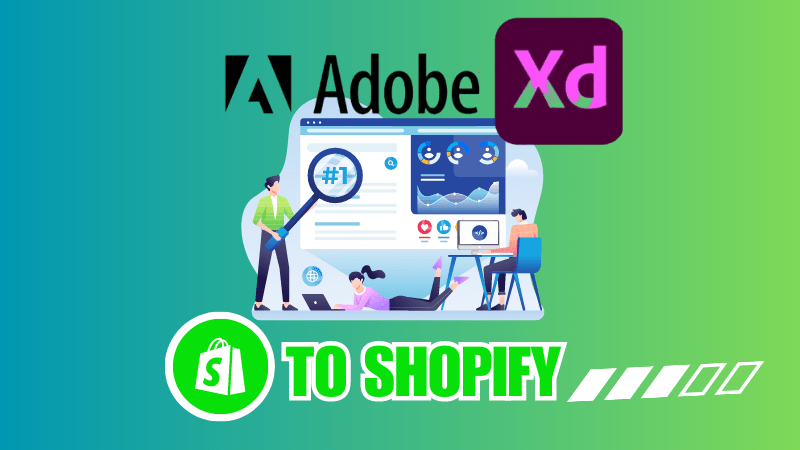 Adobe XD to Shopify conversion